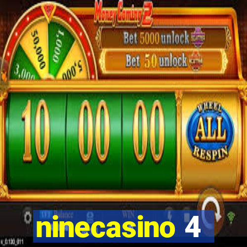 ninecasino 4